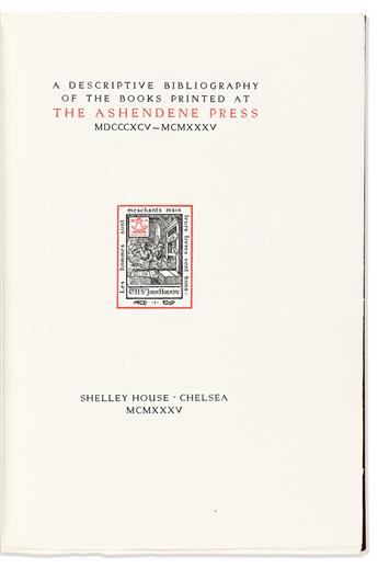 Ashendene Press. Charles Harry St. John Hornby (1867-1946) A Descriptive Bibliography of the Books printed at the Ashendene Press 1894-